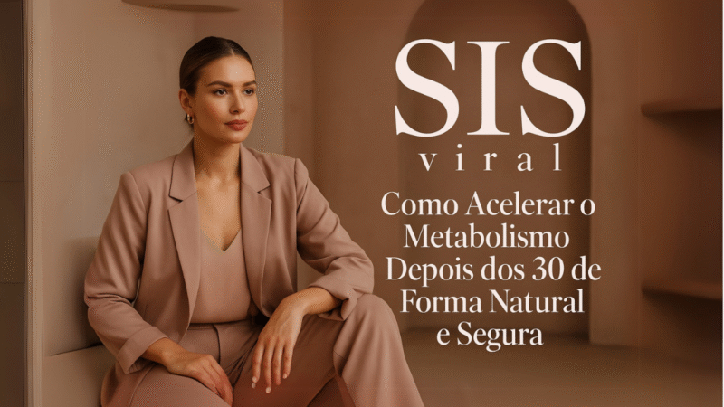 Como Acelerar o Metabolismo Depois dos 30 de Forma Natural e Segura